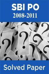 SBI PO Solved Paper (2008-2011)   SBI PO Solved Paper (2008-2011)