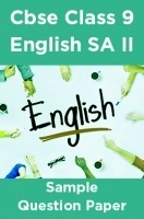 Cbse Class 9 English SA II Sample Question Paper