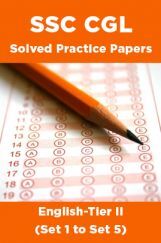 SSC CGL Solved Practice Papers English-Tier II (Set 1 to Set 5) SSC CGL Solved Practice Papers English-Tier II (Set 1 to Set 5)