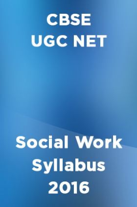 CBSE UGC NET Social Work Syllabus 2016