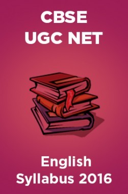 CBSE UGC NET English Syllabus 2016 CBSE UGC NET English Syllabus 2016