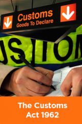 The Customs Act 1962 The Customs Act 1962