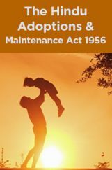 The Hindu Adoptions And Maintenance Act 1956 The Hindu Adoptions And Maintenance Act 1956