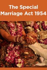 The Special Marriage Act 1954 The Special Marriage Act 1954