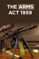 THE ARMS ACT 1959 THE ARMS ACT 1959