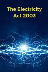 The Electricity Act 2003 The Electricity Act 2003