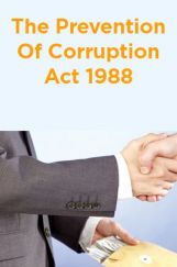 The Prevention Of Corruption Act 1988 The Prevention Of Corruption Act 1988