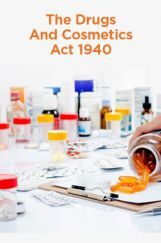The Drugs And Cosmetics Act 1940 The Drugs And Cosmetics Act 1940