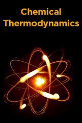 Chemical Thermodynamics Chemical Thermodynamics