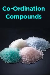 Co-Ordination Compounds Co-Ordination Compounds