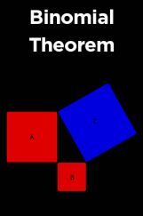 Binomial Theorem Binomial Theorem