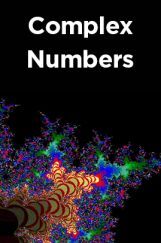 Complex Numbers Complex Numbers
