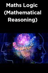Maths Logic (Mathematical Reasoning) Maths Logic (Mathematical Reasoning)