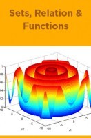 Sets, Relation and Functions Sets, Relation and Functions