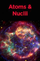 Atoms and Nuclii Atoms and Nuclii
