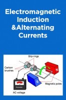 Electromagnetic Induction and Alternating Currents