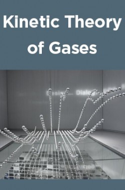 Kinetic Theory of Gases