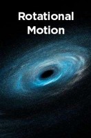 Rotational Motion Rotational Motion