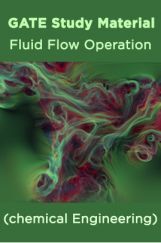 GATE Study Material Fluid Flow Operation (chemical Engineering) GATE Study Material Fluid Flow Operation (chemical Engineering)