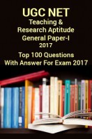 UGC NET Teaching & Research Aptitude (General Paper-I) Top 100 Questions UGC NET Teaching & Research Aptitude (General Paper-I) Top 100 Questions
