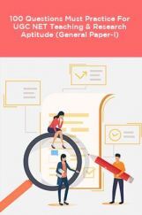 100 Questions Must Practice For UGC NET Teaching & Research Aptitude (General Paper-I) 100 Questions Must Practice For UGC NET Teaching & Research Aptitude (General Paper-I)