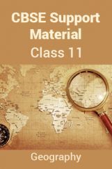 CBSE Support Material For Class 11 Geography CBSE Support Material For Class 11 Geography