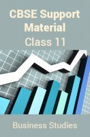 CBSE Support Material For Class 11 Business Studies CBSE Support Material For Class 11 Business Studies