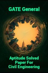 GATE General Aptitude Solved Paper For Civil Engineering GATE General Aptitude Solved Paper For Civil Engineering