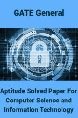 GATE General Aptitude Solved Paper For Computer Science and Information Technology GATE General Aptitude Solved Paper For Computer Science and Information Technology