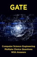 GATE Computer Science Engineering Multiple Choice Questions With Answers GATE Computer Science Engineering Multiple Choice Questions With Answers
