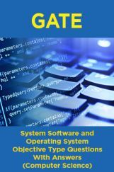 GATE System Software and Operating System Objective Type Questions With Answers (Computer Science) GATE System Software and Operating System Objective Type Questions With Answers (Computer Science)