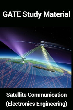GATE Study Material Satellite Communication (Electronics Engineering)