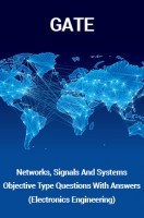 GATE Networks, Signals And Systems Objective Type Questions With Answers (Electronics Engineering)