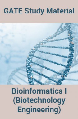 Gate Biotechnology Technical Section Notes.pdf Download GATE Study Material Bioinformatics 1 PDF Online 2020