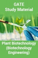 GATE Study Material Plant Biotechnology (Biotechnology Engineering)