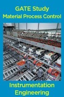 GATE Study Material Process Control (Instrumentation Engineering) GATE Study Material Process Control (Instrumentation Engineering)