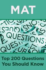 MAT Top 200 Questions You Should Know MAT Top 200 Questions You Should Know