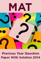 MAT Previous Year Question Paper With Solution 2014 MAT Previous Year Question Paper With Solution 2014