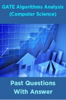 GATE Algorithms Analysis (Computer Science) Past Questions With Answer GATE Algorithms Analysis (Computer Science) Past Questions With Answer