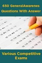 650 General Awareness Questions With Answer For Various Competitive Exams 650 General Awareness Questions With Answer For Various Competitive Exams