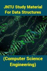 JNTU Study Material For Data Structures (Computer Science Engineering) JNTU Study Material For Data Structures (Computer Science Engineering)