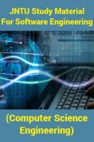 JNTU Study Material For Software Engineering (Computer Science Engineering) JNTU Study Material For Software Engineering (Computer Science Engineering)