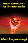 JNTU Study Material For Thermodynamics (Civil Engineering)