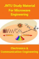 JNTU Study Material For Microwave Engineering (Electronics And Communication Engineering) JNTU Study Material For Microwave Engineering (Electronics And Communication Engineering)