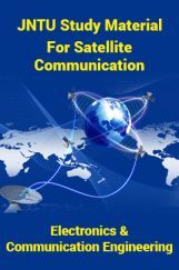 JNTU Study Material For Satellite Communication (Electronics And Communication Engineering) JNTU Study Material For Satellite Communication (Electronics And Communication Engineering)