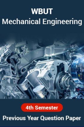 WBUT Mechanical Engineering 4th Semester Previous Year Question Paper