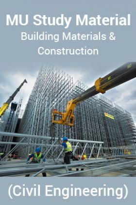 MU Study Material For Building Materials And Construction (Civil Engineering)