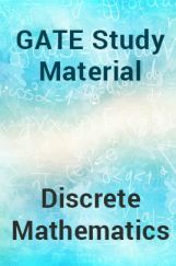 GATE Study Material For Discrete Mathematics GATE Study Material For Discrete Mathematics