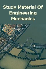 Study Material Of Engineering Mechanics Study Material Of Engineering Mechanics