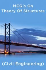 MCQ's On Theory Of Structures (Civil Engineering) MCQ's On Theory Of Structures (Civil Engineering)